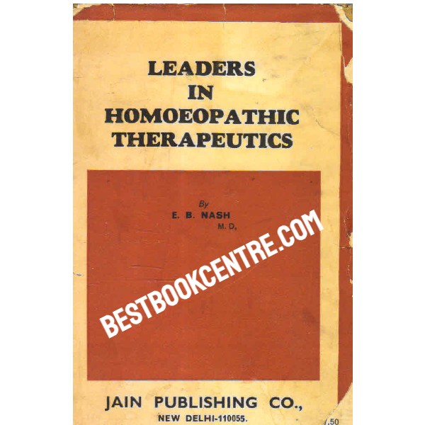 Leaders in Homoeopathic Therapeutics